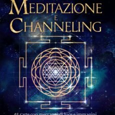 Meditazione e Channeling - carte angeliche e meditative