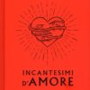 Incantesimi d'Amore